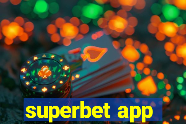 superbet app